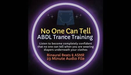 No One Can Tell ABDL Diaper Trance Training ASMR