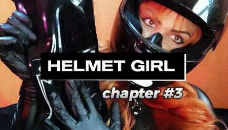 Helmet Girl - Chapter 3
