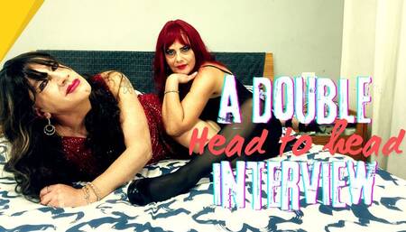 head to head a double interview
