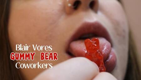 BLAIR VORES GUMMY BEAR COWORKERS