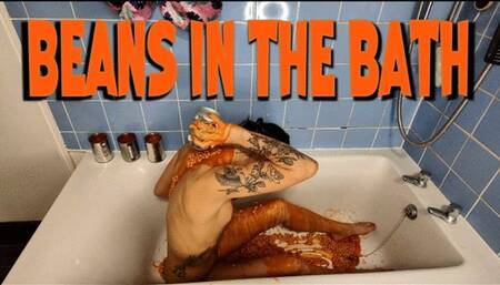 Beans In The Bath