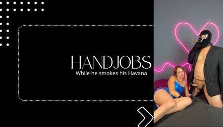 handjobs in latex gloves while he smokes his havana