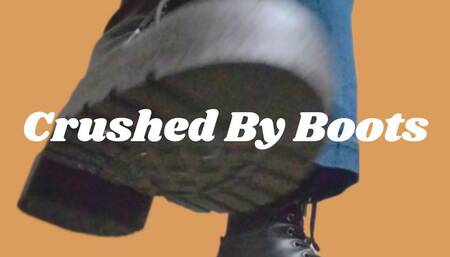 Crushed By Boots