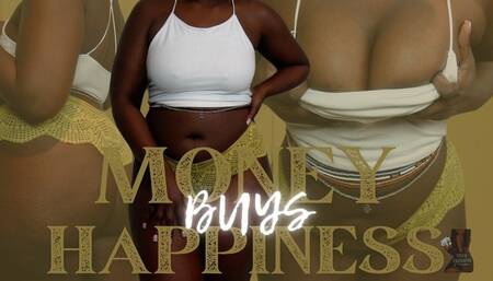 Money Buys Happiness