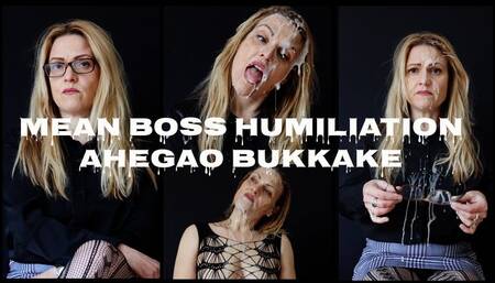 Mean Boss Humiliation Ahegao Bukkake