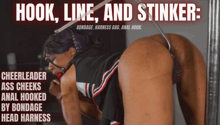 Hook, Line, and Stinker: CHEERLEADER ASS CHEEKS ANAL HOOKED BY BONDAGE BALLGAGGED HEAD HARNESS IN 1080