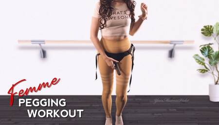 Femme Pegging Workout