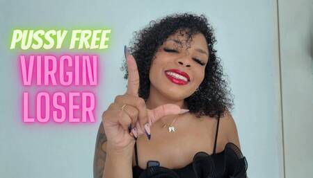 Pussy Free Virgin Loser