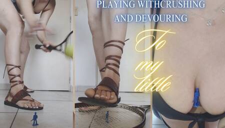 Crushing, playing and devouring my little man!