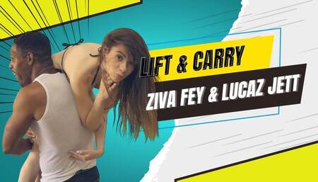 4K Ziva Fey Lift And Carry Time With Lucaz Jett