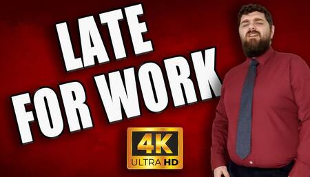 KingMarti: Late For Work - JOI with Cum Countdown 4k UHD