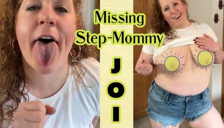 Missing Step Mommy JOI