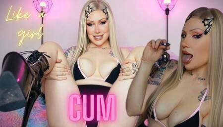 Cum like a girl