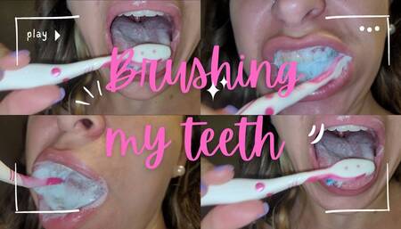 brushing my teeth and tongue so they're fresh enough to suck on