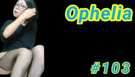 Ophelia #103