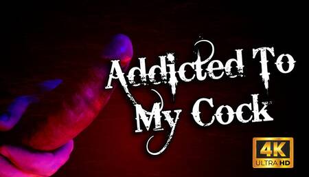 KingMarti: Addicted To My Cock 4k UHD Can't Get Enough of My Musky Scent & Big Dick