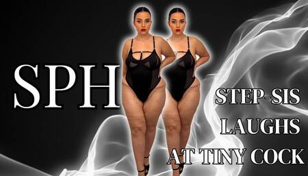 SPH: Step-Sis Laughs at Tiny Cock