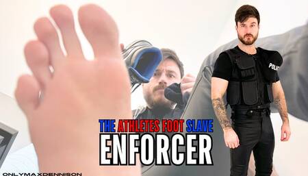 The athletes foot slave enforce