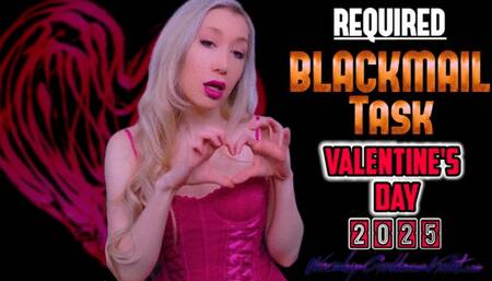 REQUIRED Blackmail Task Valentine's Day 2025