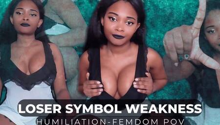 Loser Symbol Weakness