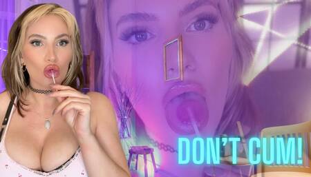 Don't Cum