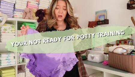 You’re Just Not Ready For Potty Training POV