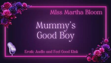 Mummy's Good Boy