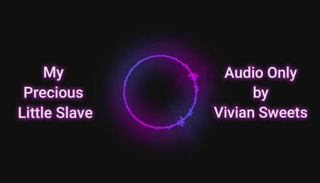My Precious Little Slave Audio Only