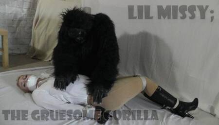 Lil Missy; The Gruesome Gorilla