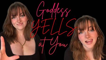 Goddess Yells at You - Goddess Worship Mean Brat Bratty Loser Beta Bitch Verbal Humiliation Degradation