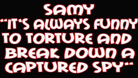 Samy It's always funny to breakdown a captured spy