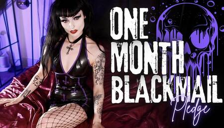 One Month Blackmail Pledge