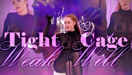 Tight Cage Weak Will - Chastity Tease Mindfuck by Goddess Nikki Kit