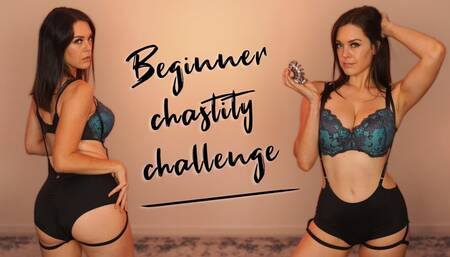 Beginner Chastity Challenge
