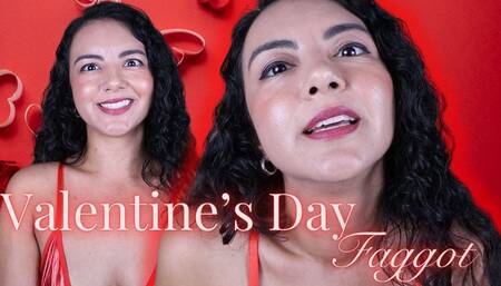 Valentine’s Day Faggot