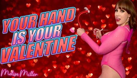 Your Hand Is Your Valentine WMV