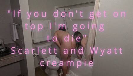 Wyatt Coxxx begs Scarlett to get on top and ride the creampie out