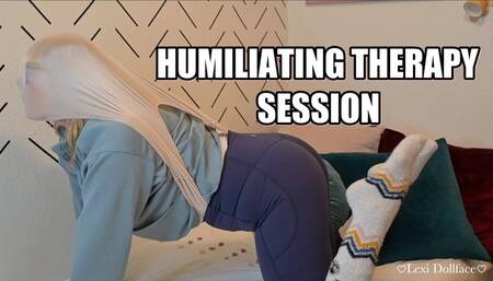 Humiliating Therapy Session