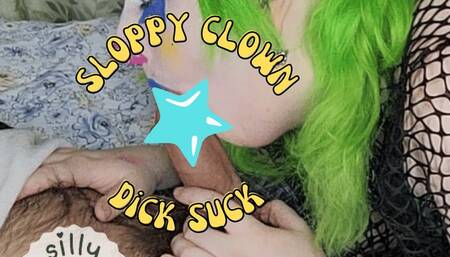 Sloppy Clown Dick Suck
