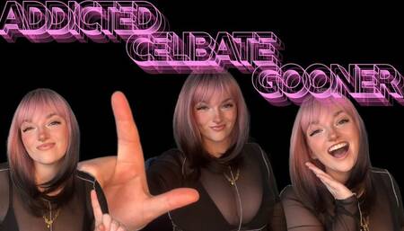 Addicted Celibate Gooner - Verbal Humiliation Addiction Chastity Celibacy Orgasm Denial Goon Gooning Mind Fuck Mesmermize Goddess Worship