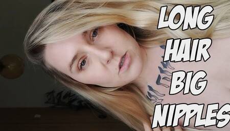 Long Hair Big Nipples