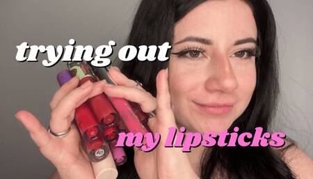 TRYING OUT MY LIPSTICKS