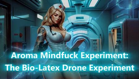 Aroma Mindfuck Experiment: The Bio-Latex Drone Experiment