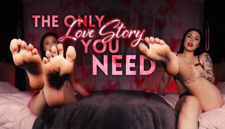 The Only Love Story You Need