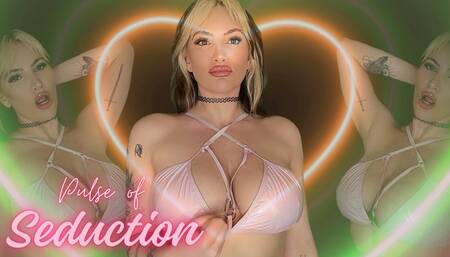 Pulse of Seduction