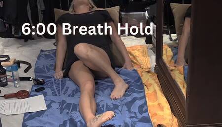 6:00+ Breath Holding Struggle