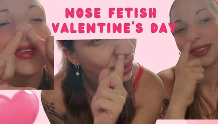 Nose Fetish Valentine’s Day