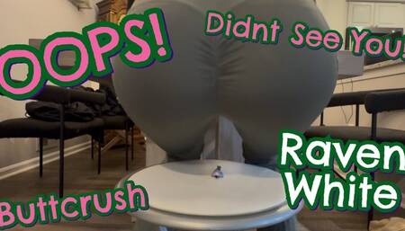 Crushed Under Raven's Ass!