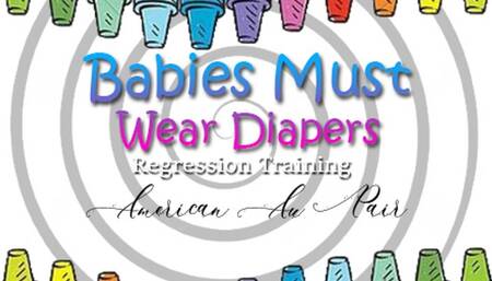 Babies Must Wear Diapers