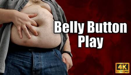 KingMarti: Belly Button Play 4k UHD